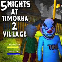 Play 5 Nights at Timokha 2: Village now!