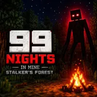 99 Nights in Mine - Stalker's Forest