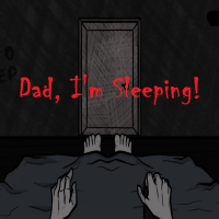 Play Dad, I'm Sleeping! now!