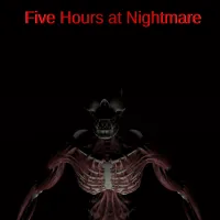 Five Hours at Nightmare