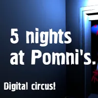 Five Nights at Pomni's. Digital Circus